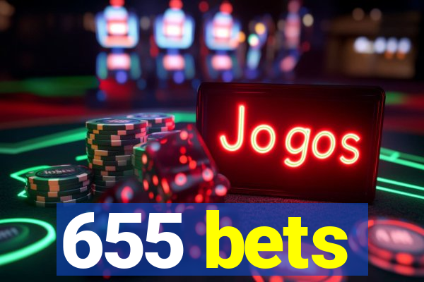 655 bets